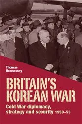 Book cover of Britain’s Korean War by Thomas Hennessey