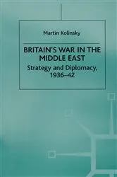 Book cover of Britain’s War in the Middle East by Martin Kolinsky