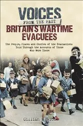 Book cover of Britain's Wartime Evacuees by Gillian Mawson