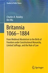 Book cover of Britannia 1066-1884 by Charles K. Rowley