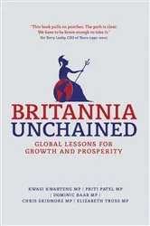 Book cover of Britannia Unchained by Kwasi Kwarteng