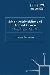 Book cover of British Aestheticism and Ancient Greece by S. Evangelista