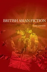Book cover of British Asian fiction by Sara Upstone