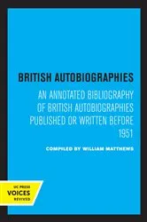 Book cover of British Autobiographies by William Matthews