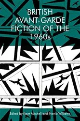 Book cover of British Avant-Garde Fiction of the 1960s by Kaye Mitchell