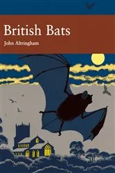 Book cover of British Bats by John D. Altringham