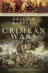 Book cover of British Battles of the Crimean Wars, 1854–1856 by John Grehan