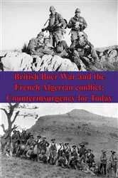 Book cover of British Boer War And The French Algerian Conflict: Counterinsurgency For Today by Major Michael J. Lackman