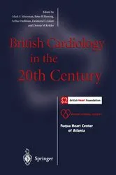 Book cover of British Cardiology in the 20th Century by Mark E. Silverman