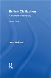 Book cover of British Civilization (2nd ed.) by John Oakland