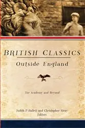 Book cover of British Classics Outside England by Judith P. Hallett