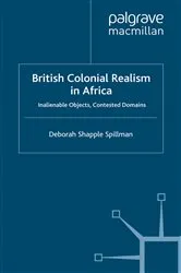 Book cover of British Colonial Realism in Africa by Kenneth A. Loparo