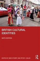 Book cover of British Cultural Identities (6th ed.) by Mike Storry