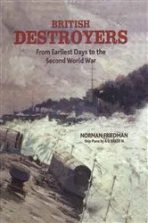 Book cover of British Destroyers by Norman Friedman