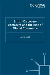 Book cover of British Discovery Literature and the Rise of Global Commerce by A. Neill