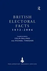 Book cover of British Electoral Facts 1832-2006 (7th ed.) by Colin Rallings