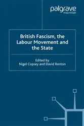 Book cover of British Fascism, the Labour Movement and the State by N. Copsey