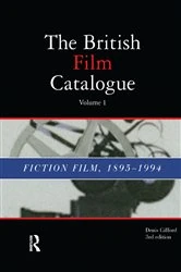 Book cover of British Film Catalogue by Denis Gifford