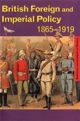 Book cover of British Foreign and Imperial Policy 1865-1919 by Graham Goodlad