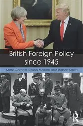 Book cover of British Foreign Policy since 1945 by Mark Garnett