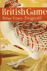 Book cover of British Game by Brian Vesey-Fitzgerald