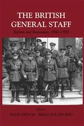 Book cover of British General Staff by David French