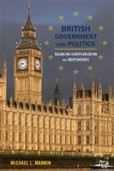 Book cover of British Government and Politics by Michael L. Mannin