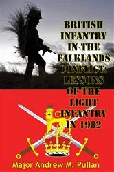 Book cover of British Infantry In The Falklands Conflict: Lessons Of The Light Infantry In 1982 by Unknown