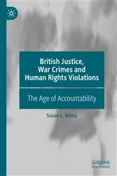 Book cover of British Justice, War Crimes and Human Rights Violations by Susan L. Kemp