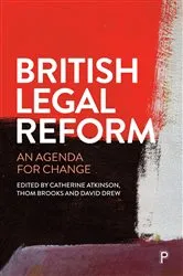Book cover of British Legal Reform by Catherine Atkinson