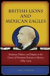 Book cover of British Lions and Mexican Eagles by Paul Garner