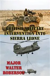 Book cover of British Military Intervention Into Sierra Leone: A Case Study by Unknown
