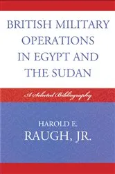 Book cover of British Military Operations in Egypt and the Sudan by Harold E. Raugh