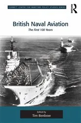 Book cover of British Naval Aviation by Tim Benbow
