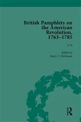 Book cover of British Pamphlets on the American Revolution, 1763-1785, Part II, Volume 6 by Harry T Dickinson