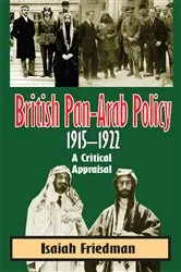 Book cover of British Pan-Arab Policy, 1915-1922 by Isaiah Friedman