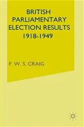 Book cover of British Parliamentary Election Results 1918-49 by NA NA