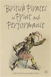 Book cover of British Pirates in Print and Performance by M. Powell