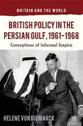 Book cover of British Policy in the Persian Gulf, 1961-1968 by Unknown
