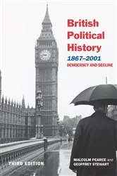 Book cover of British Political History, 1867–2001 (3rd ed.) by Malcolm Pearce