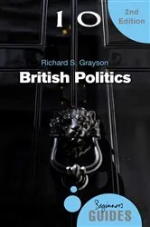 Book cover of British Politics (2nd ed.) by Richard S. Grayson