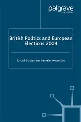 Book cover of British Politics and European Elections 2004 by D. Butler