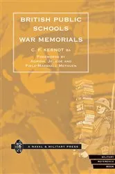 Book cover of British Public Schools War Memorials by C. F. Kernot