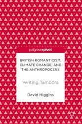 Book cover of British Romanticism, Climate Change, and the Anthropocene by David Higgins