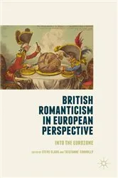 Book cover of British Romanticism in European Perspective by Steve Clark
