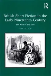 Book cover of British Short Fiction in the Early Nineteenth Century by Tim Killick
