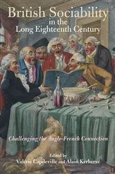 Book cover of British Sociability in the Long Eighteenth Century by Valérie Capdeville