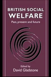 Book cover of British Social Welfare by David Gladstone