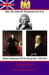Book cover of British Statesmen Of The Great War 1793-1814 by Hon. Sir John William Fortescue K.C.V.O.