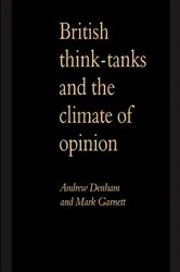 Book cover of British Think-Tanks And The Climate Of Opinion by Andrew Denham